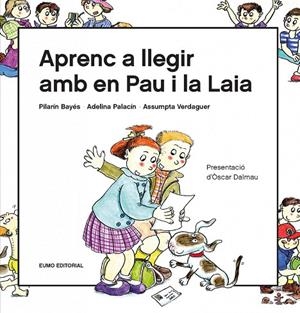 APRENC A LLEGIR AMB EN PAU I LA LAIA | 9788497666916 | PILARIN BAYES