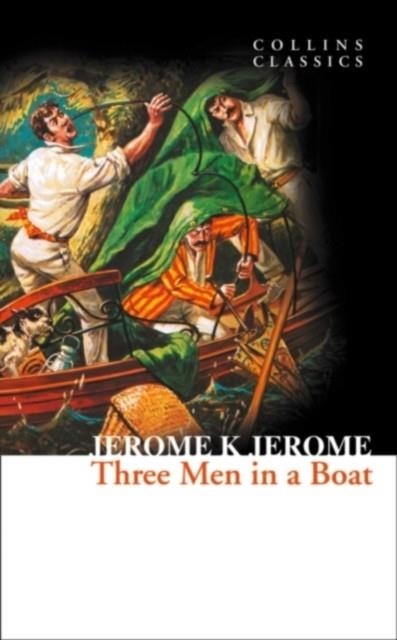 THREE MEN IN A BOAT | 9780007449439 | JEROME K. JEROME
