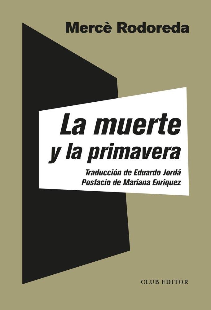 LA MUERTE Y LA PRIMAVERA | 9788473293495