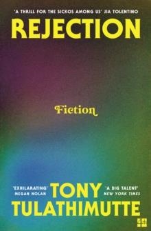 REJECTION | 9780008759384 | TONY TULATHIMUTTE