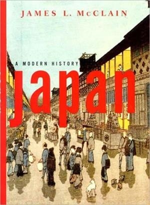 JAPAN: A MODERN HISTORY | 9780393977202 | MCCLAIN, JAMES