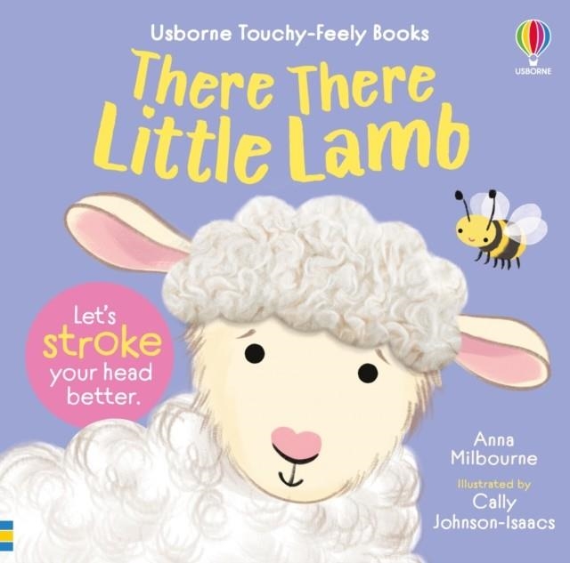 THERE THERE LITTLE LAMB | 9781836041849 | ANNA MILBOURNE