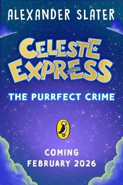 CELESTE EXPRESS: THE PURRFECT CRIME | 9780241670590 | ALEXANDER SLATER