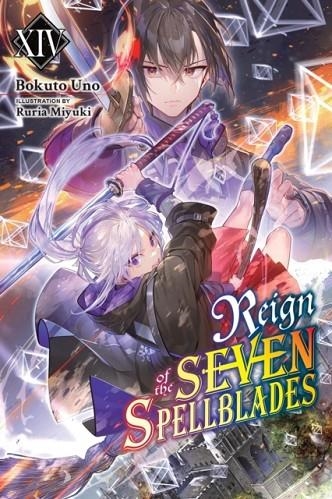 REIGN OF THE SEVEN SPELLBLADES, VOL. 14 (LIGHT NOVEL) | 9798855425956 | UNO, BOKUTO