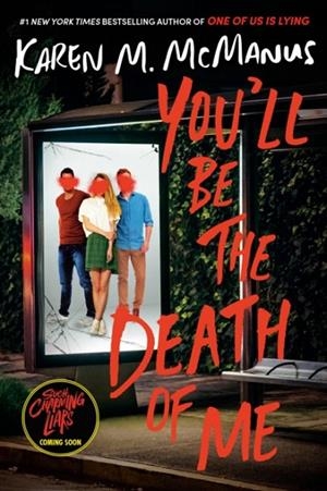 YOU'LL BE THE DEATH OF ME | 9780593175897 | MCMANUS, KAREN M