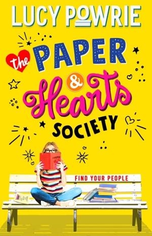 THE PAPER & HEARTS SOCIETY: THE PAPER & HEARTS SOCIETY : BOOK 1 | 9781444949230 | POWRIE, LUCY