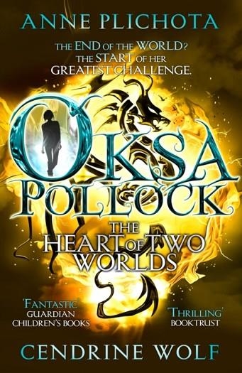 OKSA POLLOCK THE HEART OF TWO WORLDS | 9781782690672 | ANNE PLICHOTA CENDRINE WOLF