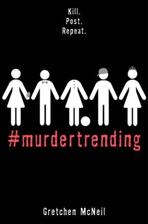 #MURDERTRENDING | 9781368013703 | GRETCHEN MCNEIL