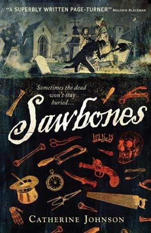 SAWBONES | 9781406340570 | CATHERINE JOHNSON