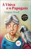 A VIÚVA E O PAPAGAIO | 9789720726803 | WOOLF, VIRGI