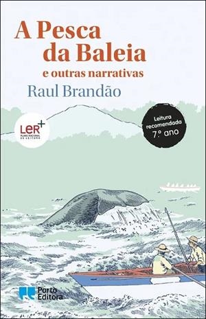 A PESCA DA BALEIA E OUTRAS NARRATIVAS | 9789720726780 | BRANDAO, RAUL