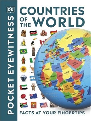 COUNTRIES OF THE WORLD : FACTS AT YOUR FINGERTIPS | 9780241658925 | DK