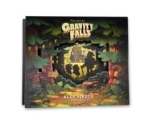 THE ART OF GRAVITY FALLS | 9781368117869 | ALEX HIRSCH; ROB RENZETTI