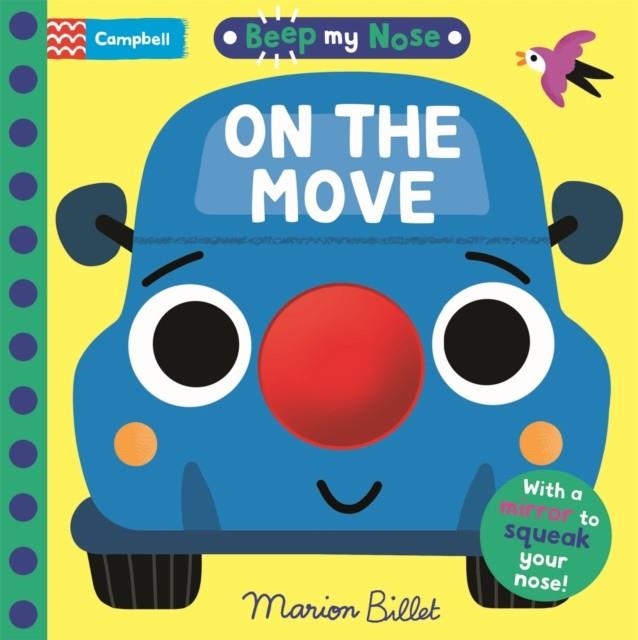 BEEP MY NOSE: ON THE MOVE | 9781035079636 | CAMPBELL BOOKS