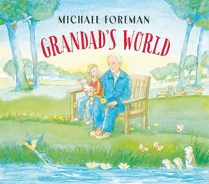 GRANDAD'S WORLD | 9780702323119 | MICHAEL FOREMAN