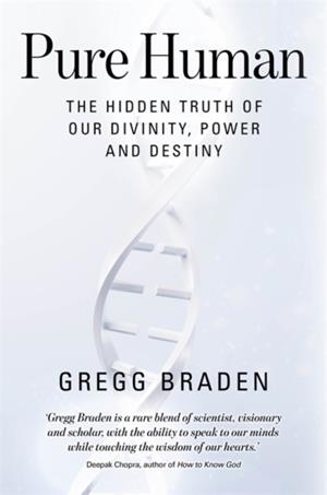 PURE HUMAN | 9781781805817 | GREGG BRADEN