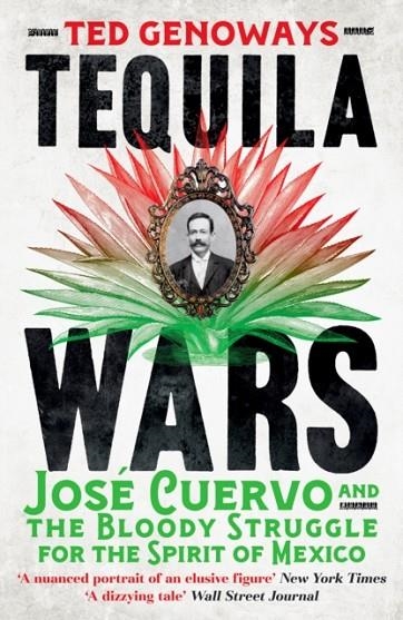 TEQUILA WARS | 9781835985717 | TED GENOWAYS