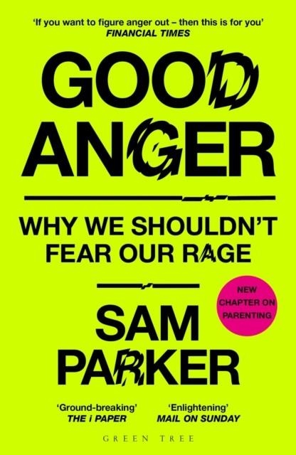 GOOD ANGER | 9781399417891 | SAM PARKER
