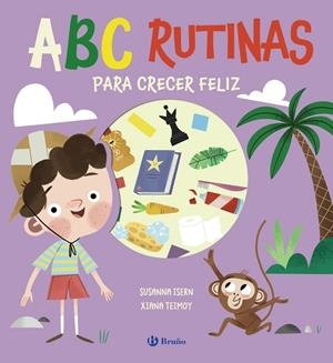 ABC RUTINAS PARA CRECER FELIZ | 9788469645567 | SUSANNA ISERN