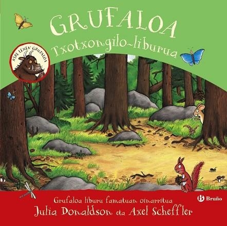 GRUFALOA. TXOTXONGILO-LIBURUA | 9788469663547 | JULIA DONALDSON