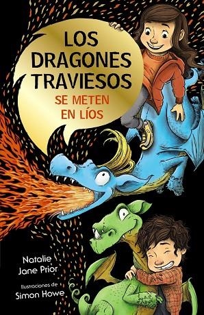 LOS DRAGONES TRAVIESOS, 1. LOS DRAGONES TRAVIESOS SE METEN EN LÍOS | 9788469663936 | NATALIE JANE PRIOR