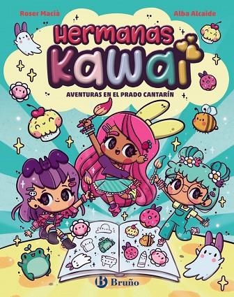 HERMANAS KAWAI, 1. AVENTURAS EN EL PRADO CANTARÍN | 9788469646236 | ROSER MACIÀ