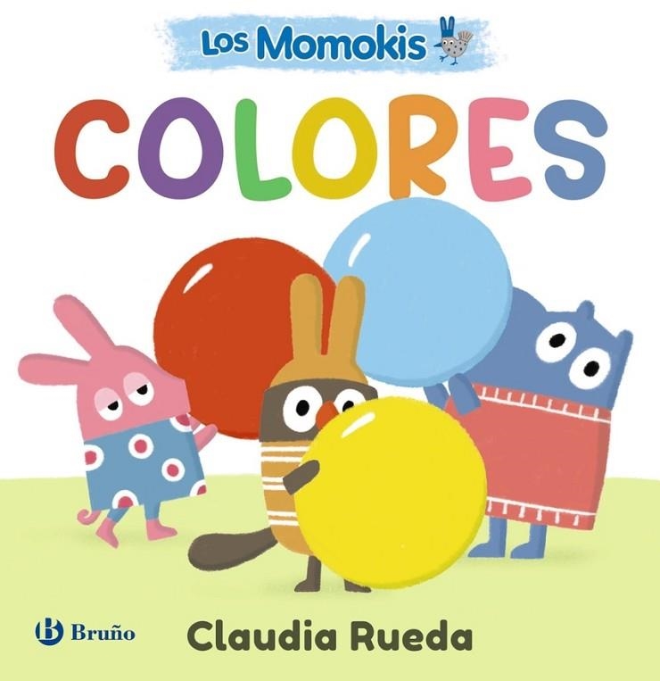LOS MOMOKIS. COLORES | 9788469646205 | CLAUDIA RUEDA