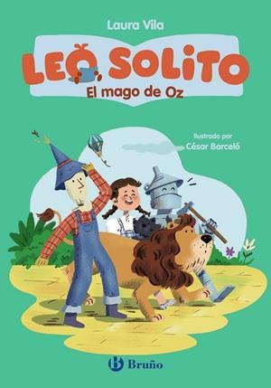 LEO SOLITO EL MAGO DE OZ | 9788469646106 | LAURA VILA