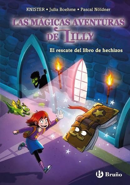 LAS MÁGICAS AVENTURAS DE LILLY, 1. EL RESCATE DEL LIBRO DE HECHIZOS | 9788469644201 | KNISTER