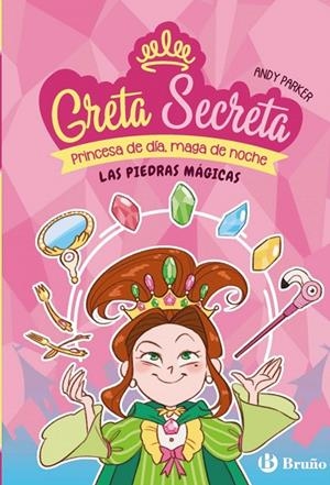 GRETA SECRETA, 1. LAS PIEDRAS MÁGICAS | 9788469644621 | ANDY PARKER