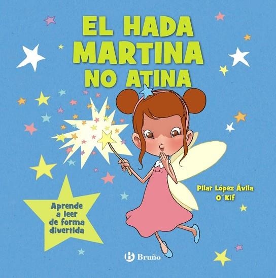 EL HADA MARTINA NO ATINA | 9788469644409 | PILAR LÓPEZ ÁVILA