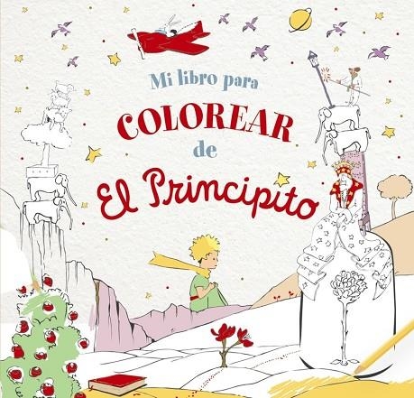MI LIBRO PARA COLOREAR DE EL PRINCIPITO | 9788469666913 | ANTOINE DE SAINT-EXUPÉRY