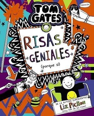 TOM GATES, 19. RISAS GENIALES (PORQUE SÍ) | 9788469666630 | LIZ PICHON