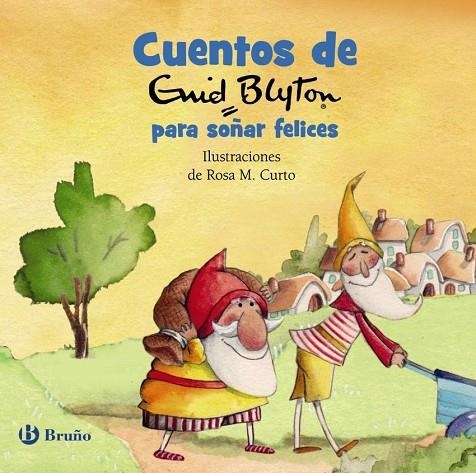 CUENTOS DE ENID BLYTON PARA SOÑAR FELICES | 9788469666944 | ENID BLYTON
