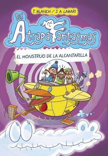 LOS ATRAPAFANTASMAS, 4. EL MONSTRUO DE LA ALCANTARILLA | 9788469667392 | TERESA BLANCH