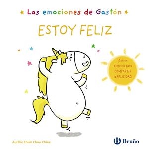 LAS EMOCIONES DE GASTÓN. ESTOY FELIZ | 9788469666432 | AURÉLIE CHIEN CHOW CHINE