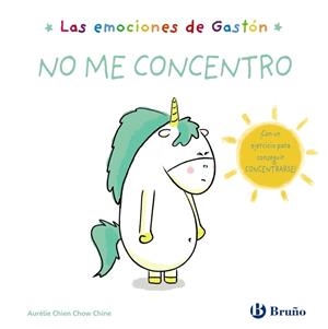 LAS EMOCIONES DE GASTÓN. NO ME CONCENTRO | 9788469666401 | AURÉLIE CHIEN CHOW CHINE