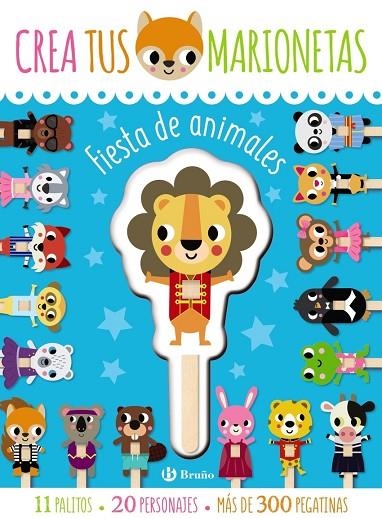 CREA TUS MARIONETAS. FIESTA DE ANIMALES | 9788469665701 | Varios Autores