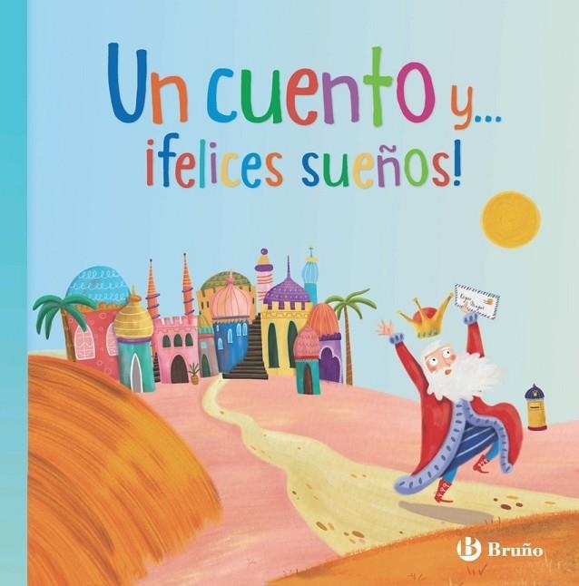UN CUENTO Y... ¡FELICES SUEÑOS! | 9788469640197 | Varios Autores