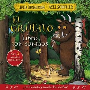 EL GRÚFALO. LIBRO CON SONIDOS | 9788469640203 | JULIA DONALDSON