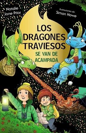 LOS DRAGONES TRAVIESOS, 4. LOS DRAGONES TRAVIESOS SE VAN DE ACAMPADA | 9788469640593 | NATALIE JANE PRIOR