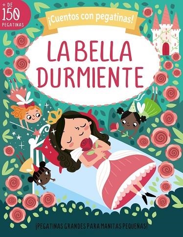 ¡CUENTOS CON PEGATINAS! LA BELLA DURMIENTE | 9788469640562 | TONI STEMP