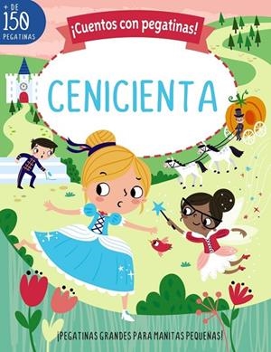 ¡CUENTOS CON PEGATINAS! CENICIENTA | 9788469640555 | TONI STEMP