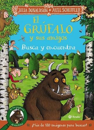 EL GRÚFALO Y SUS AMIGOS. BUSCA Y ENCUENTRA | 9788469642849 | JULIA DONALDSON