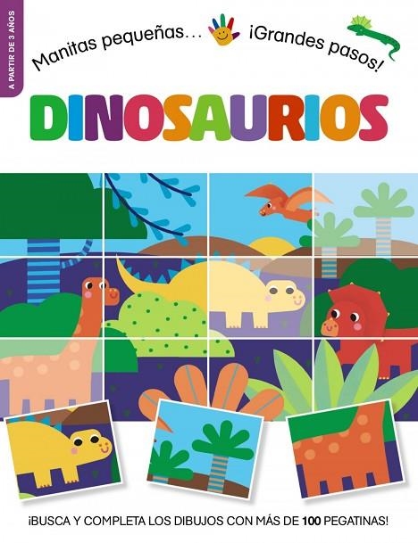 MANITAS PEQUEÑAS... ¡GRANDES PASOS! DINOSAURIOS | 9788469642771 | TONI STEMP