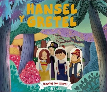 CUENTOS CON TÍTERES. HANSEL Y GRETEL | 9788469642733 | DANIELA GAMBA