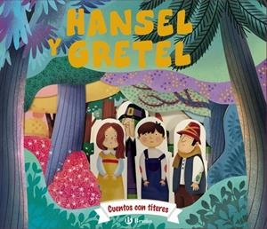 CUENTOS CON TÍTERES. HANSEL Y GRETEL | 9788469642733 | DANIELA GAMBA