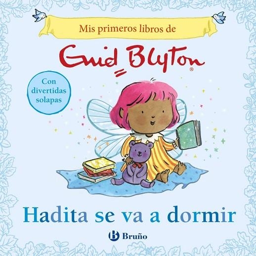 MIS PRIMEROS LIBROS DE ENID BLYTON. HADITA SE VA A DORMIR | 9788469643266 | ENID BLYTON