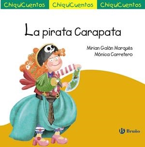 CHIQUICUENTO 73. LA PIRATA CARAPATA | 9788469643181 | MIRIAN GALÁN