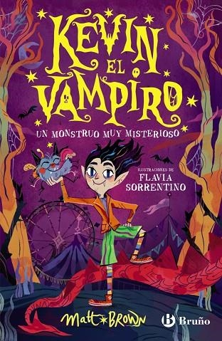 KEVIN EL VAMPIRO, 1. UN MONSTRUO MUY MISTERIOSO | 9788469642603 | MATT BROWN